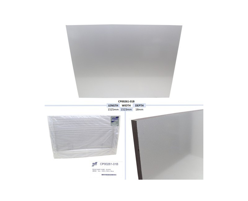 PANNEAU DE RAMPE ARRIERE, ARGENT - HB506 TAILLE - 1525 X 1523 X 18 MM