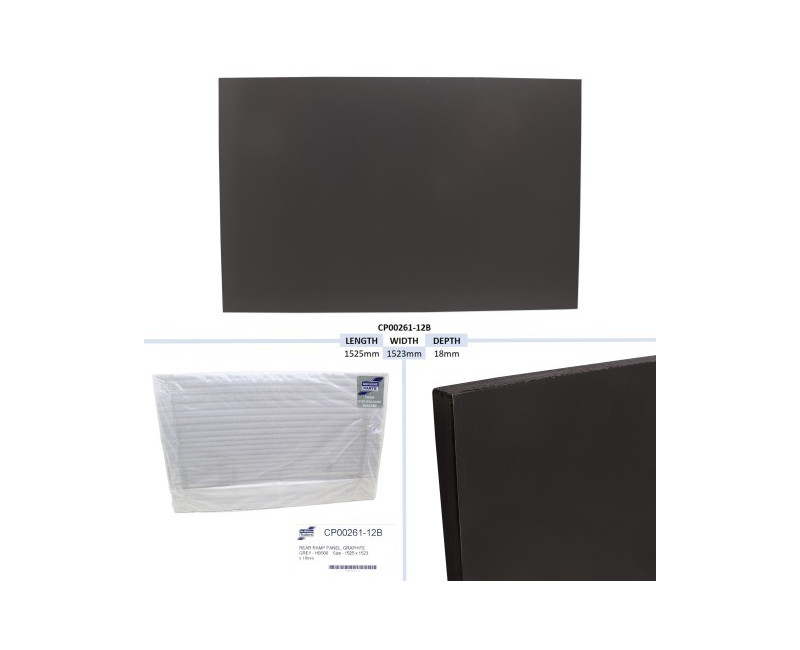 PANNEAU DE RAMPE ARRIERE, GRIS GRAPHITE - HB506 TAILLE - 1525 X 1523 X 18MM