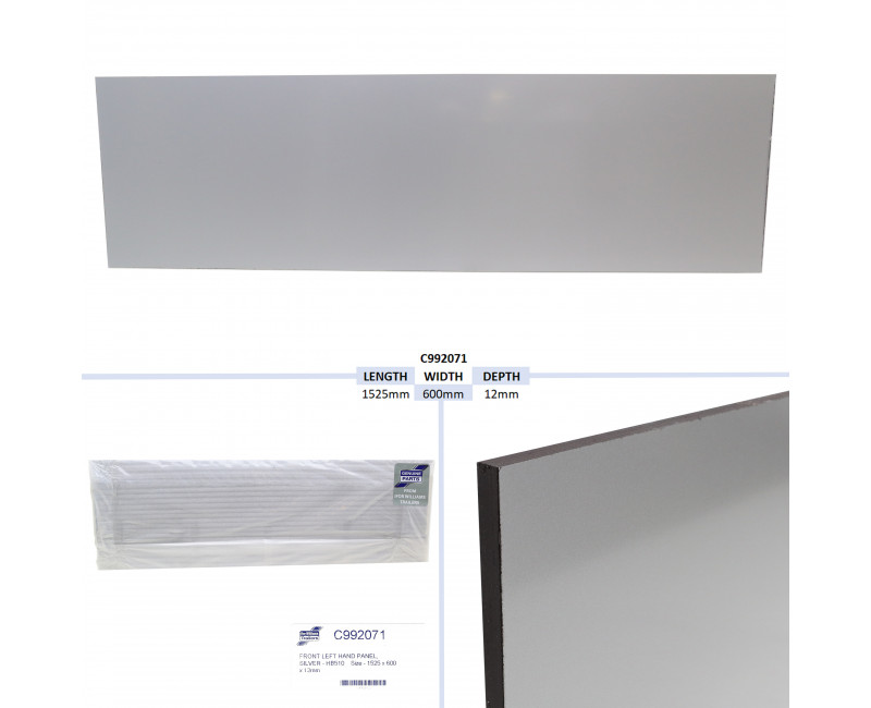 PANNEAU AVANT GAUCHE, ARGENT - HB510 TAILLE - 1525 X 600 X 12MM